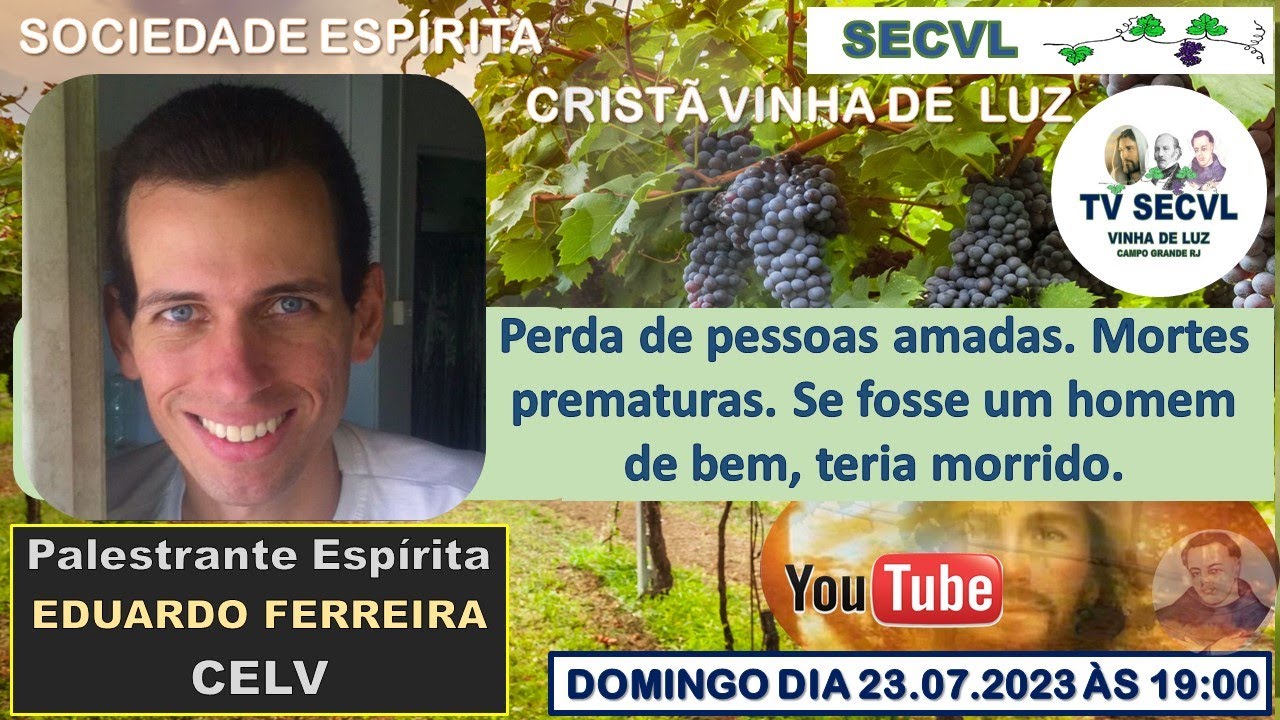 PERDA DE PESSOAS AMADAS. MORTES PREMATURAS. SE FOSSE HOMEM DE BEM, TERIA MORRIDO.