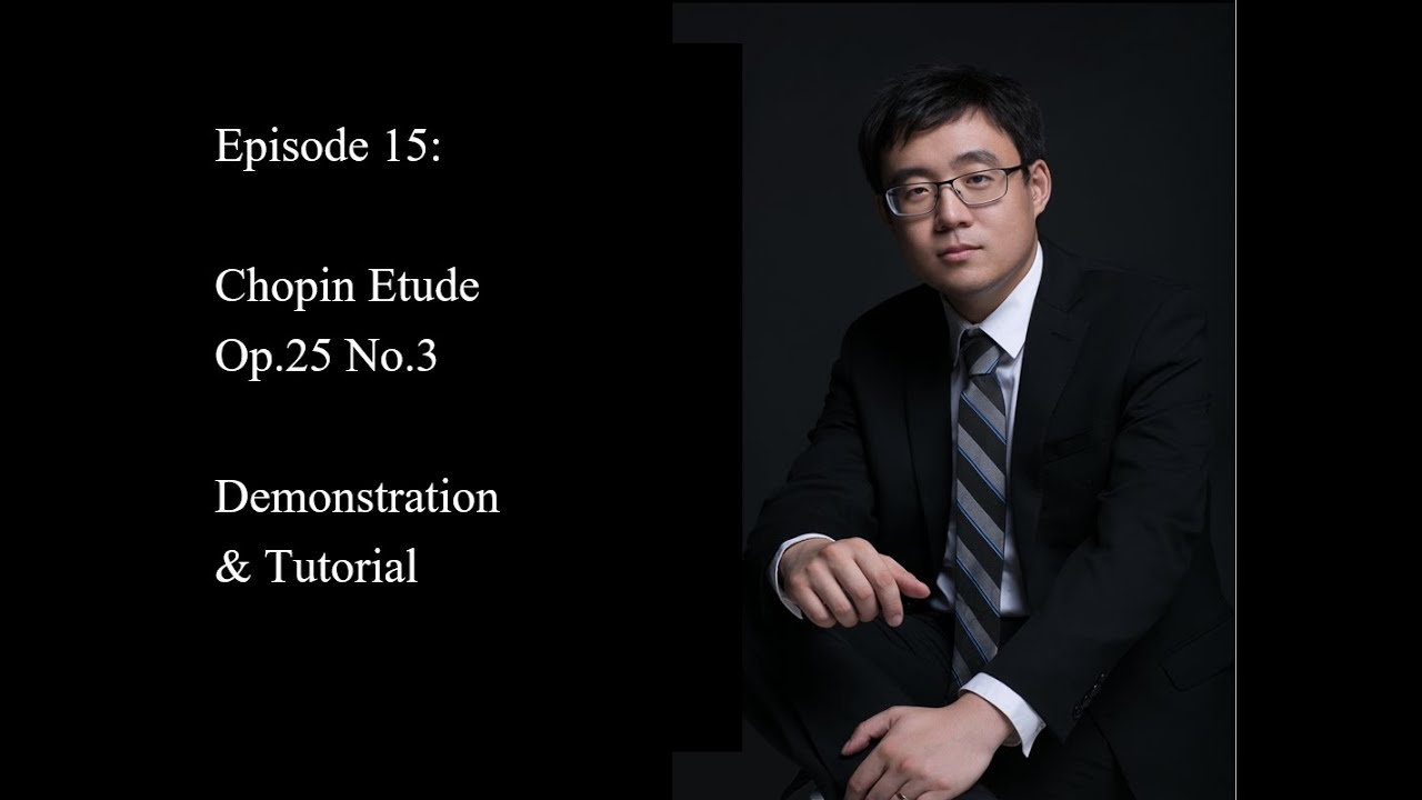 Chopin Etude Op. 25 No.3 Tutorial