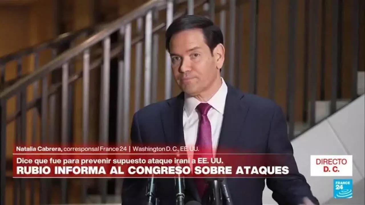 Directo D. C. y la declaración de Marco Rubio al Congreso sobre ataques a Irán • FRANCE 24
