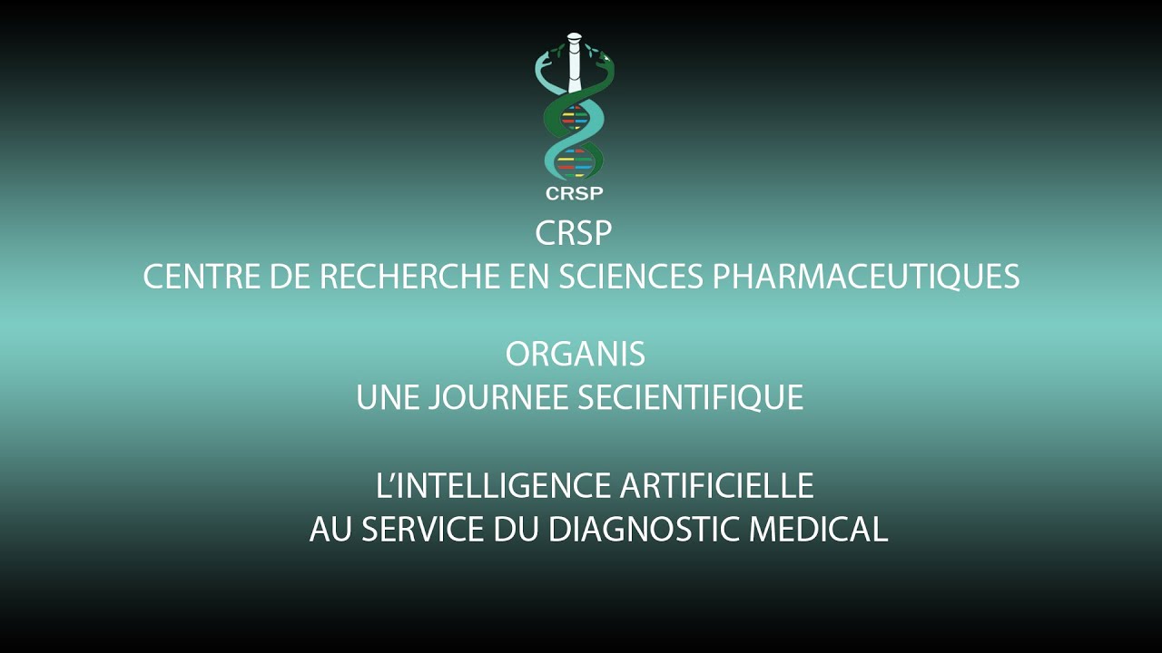 CRSP journee secientifique  l’intelligence artificielle Au service du diagnostic medical