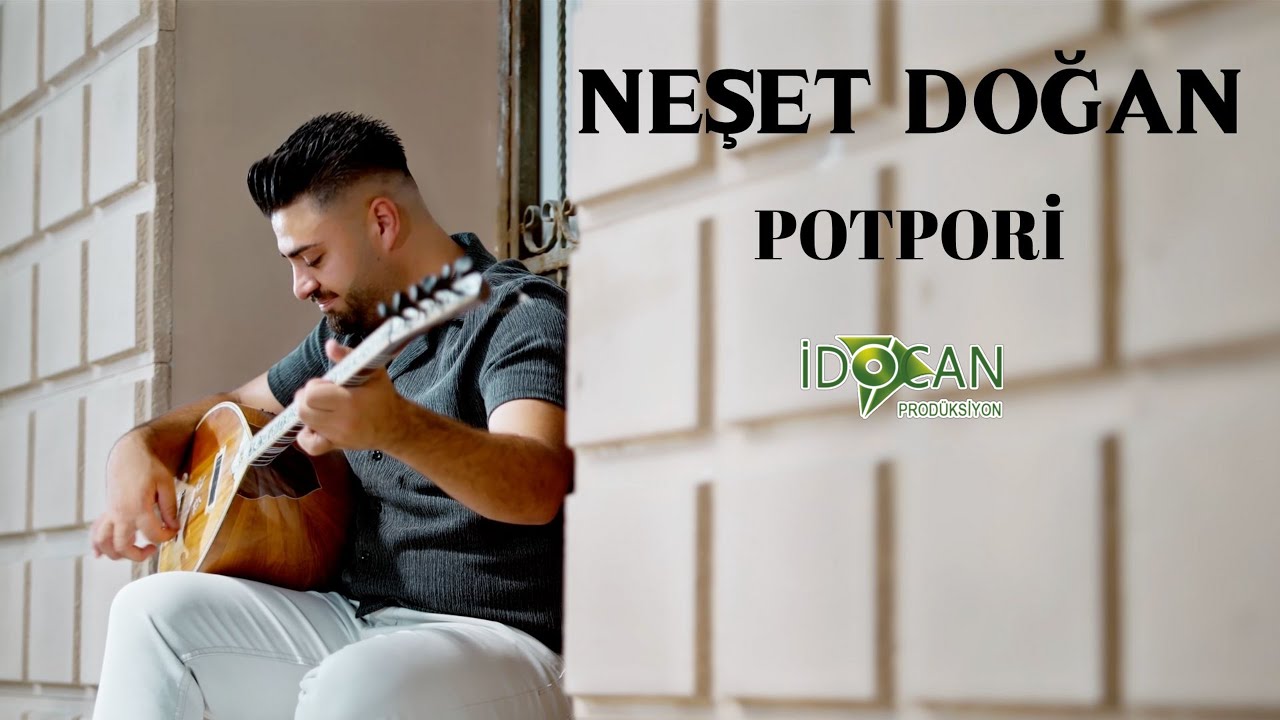 Neşet Doğan Potpori ( Atı Olan Yumurtanın Sarısı )
