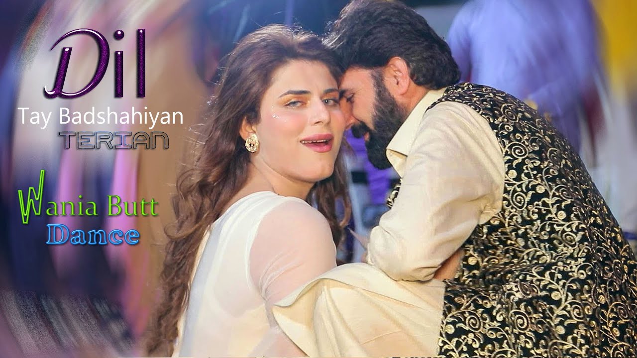 Dil Tay Badshahiyan Terian - Wania Butt - New Dance 2022 #SkStudio