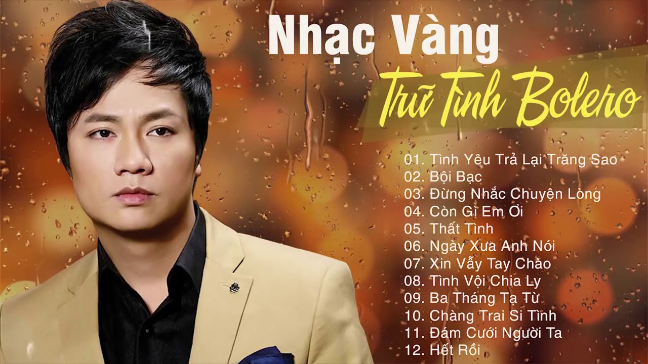 Duy Trường Bolero - Những Bản Nhạc Trữ Tình Say Đắm Lòng Người Của Duy Trường