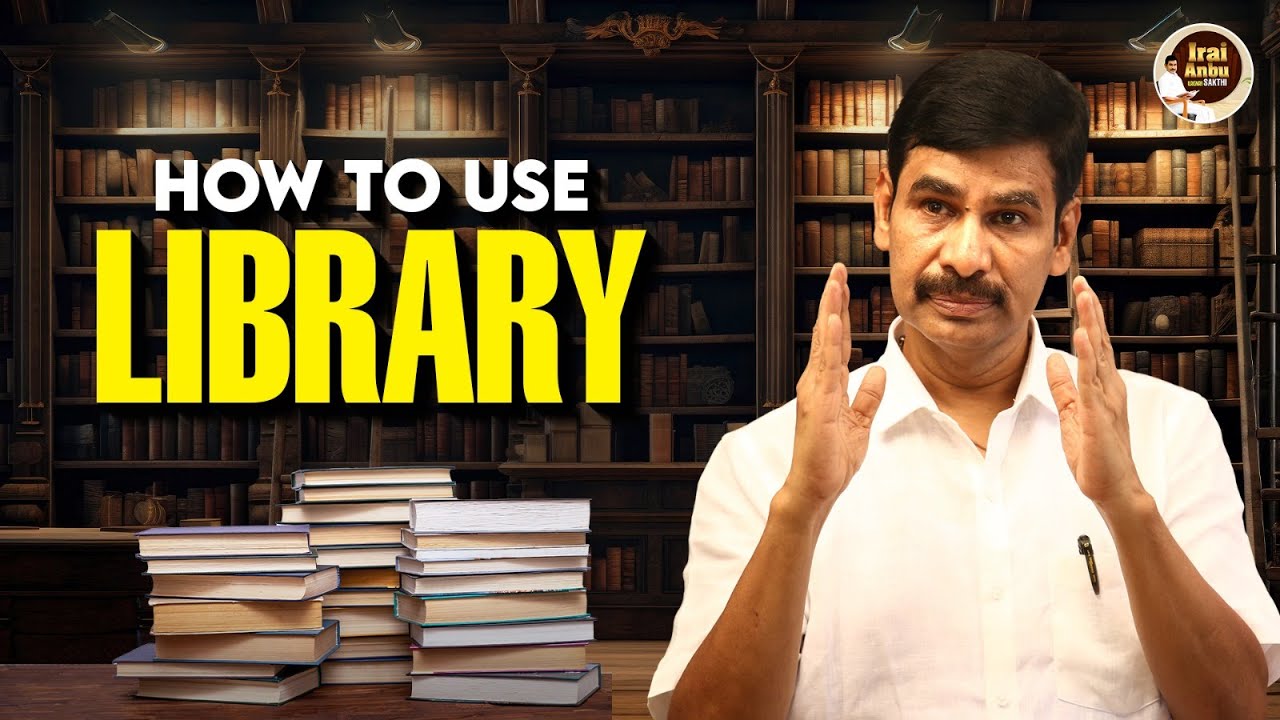 How to use Library | Irai Anbu