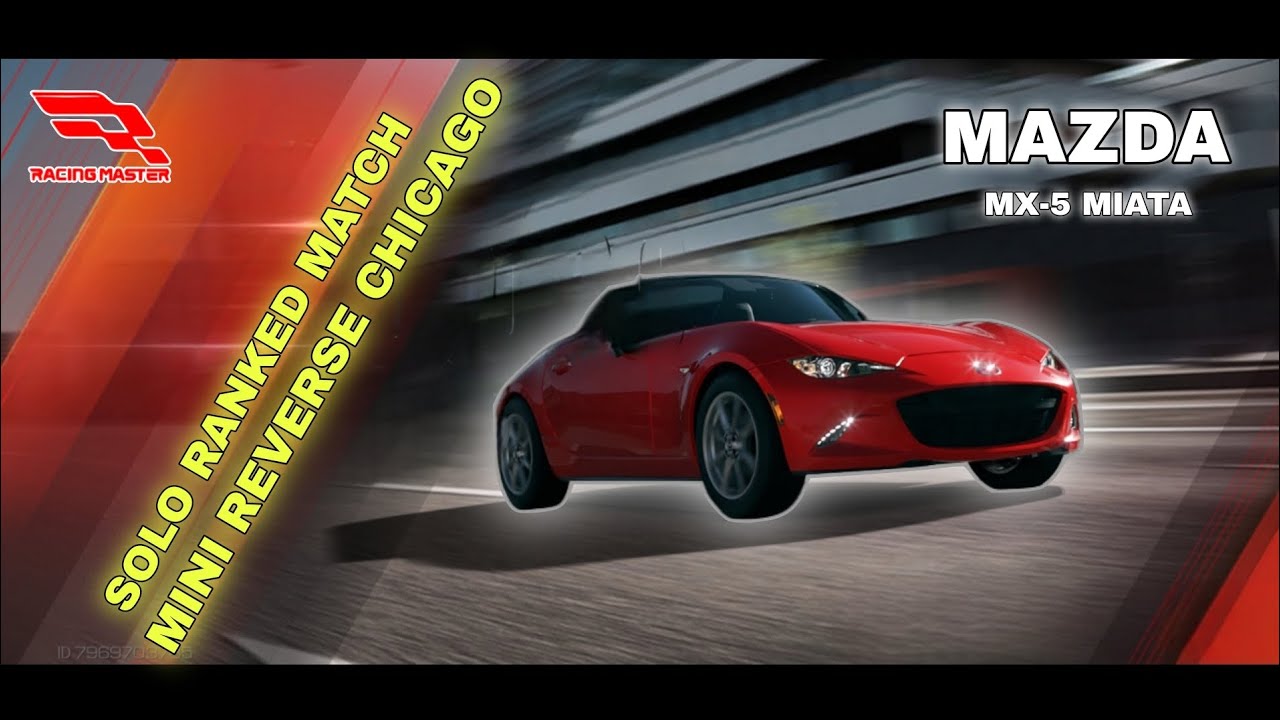 Mazda MX-5 Miata | Mini Reverse Chicago | Racing Master | Gameplay 