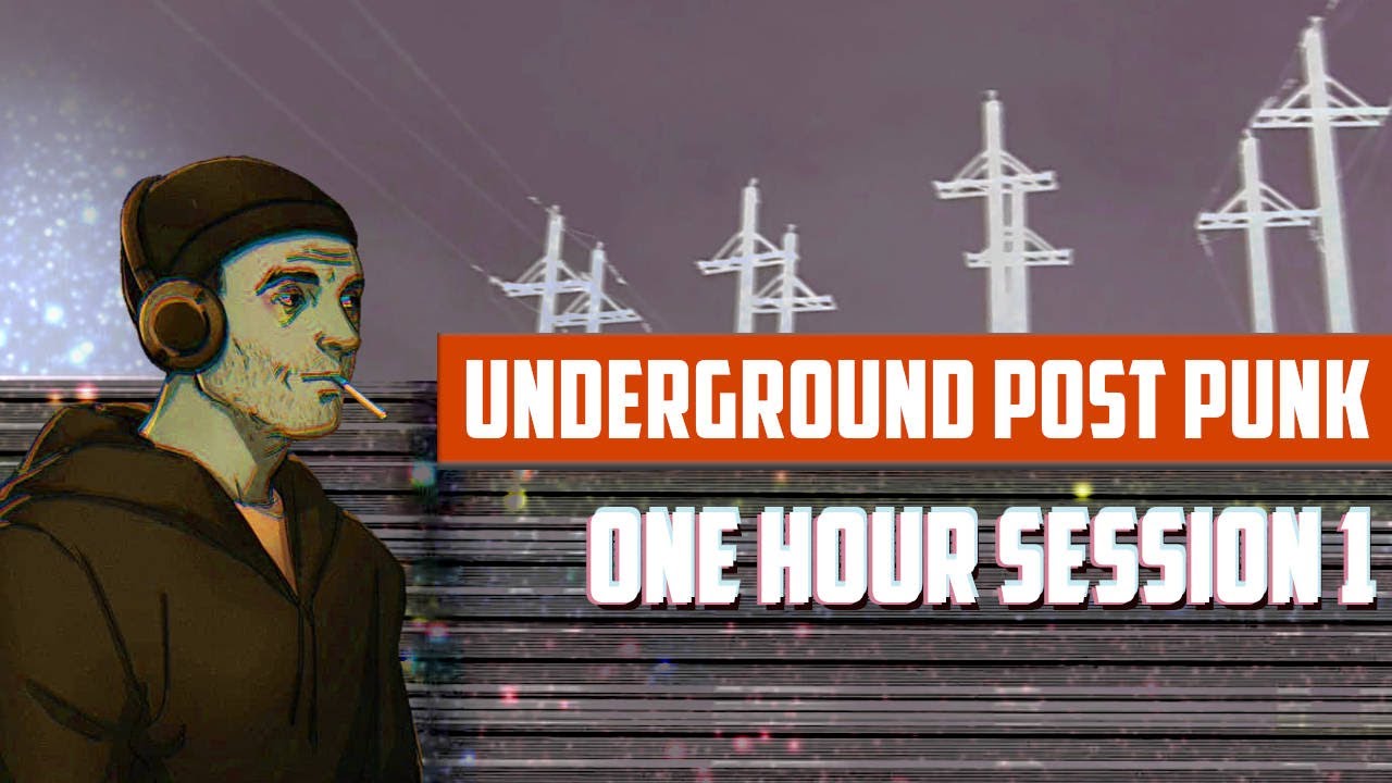 Underground Post-punk, Doomerwave, New Wave: One Hour Session 1