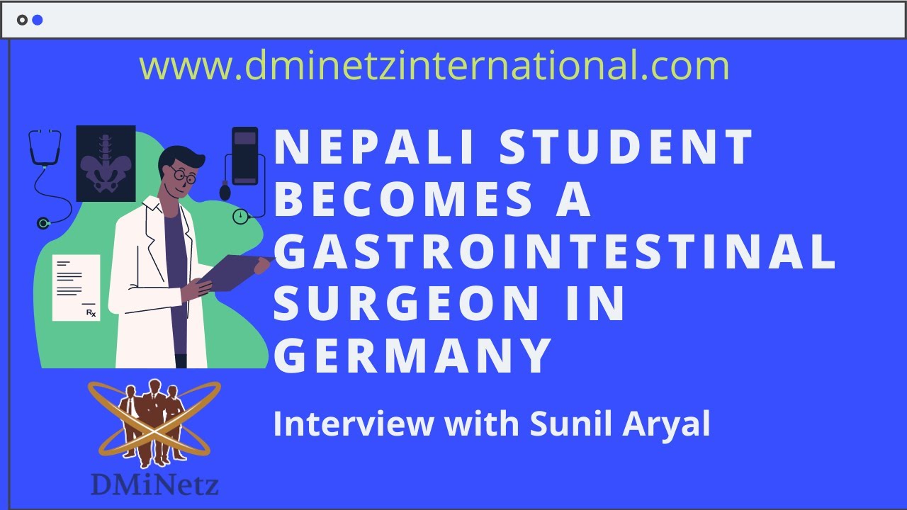 Nepali Student becomes a Gastrointestinal Surgeon in Germany I Interview with Sunil Aryal