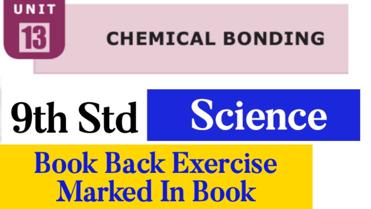 9th Std - Science | Unit 13 - Chemical Bonding | Book Back Exercise