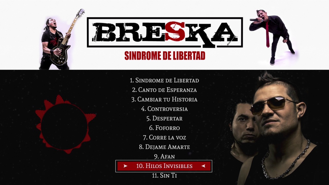 10 Hilos Invisibles - Breska | Disco Sindrome de Libertad