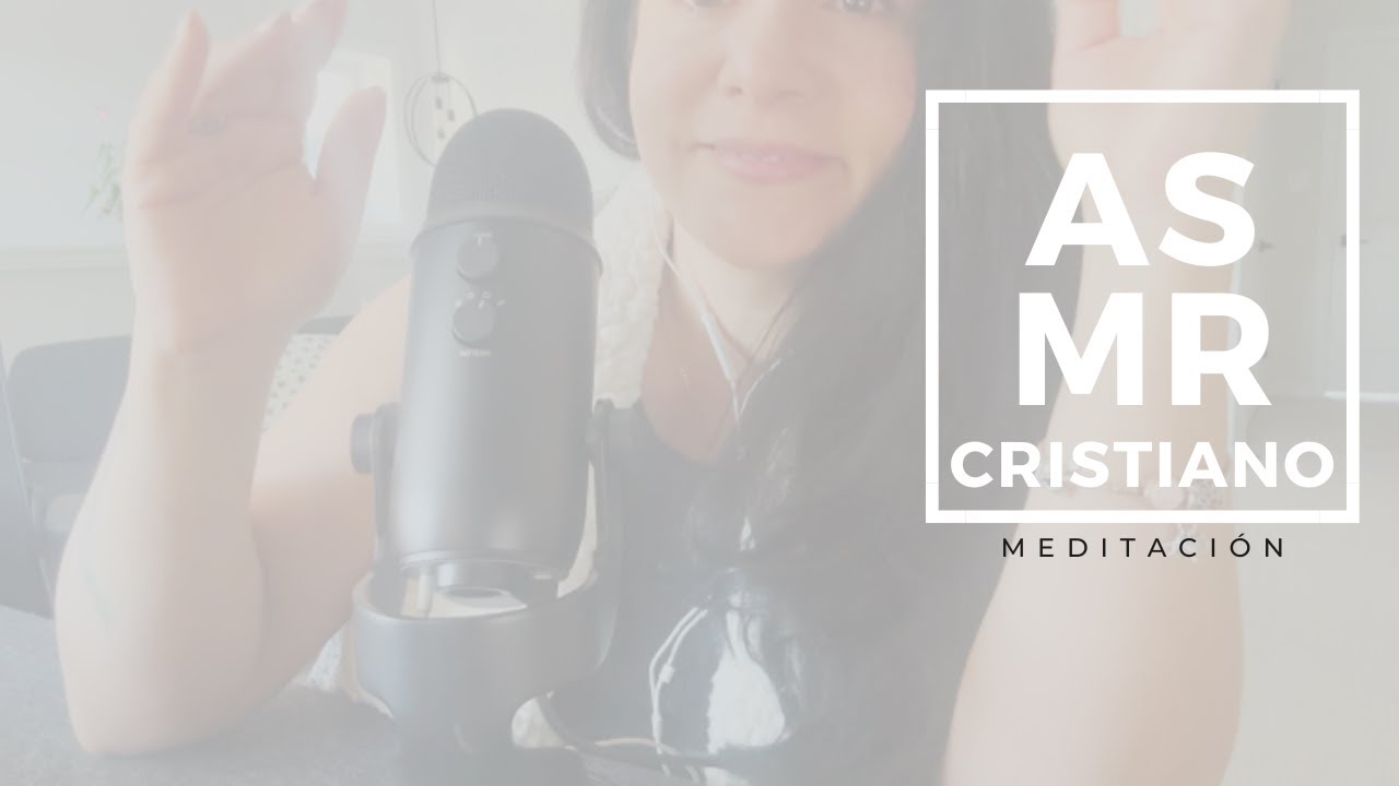 ASMR | Meditación Cristiana