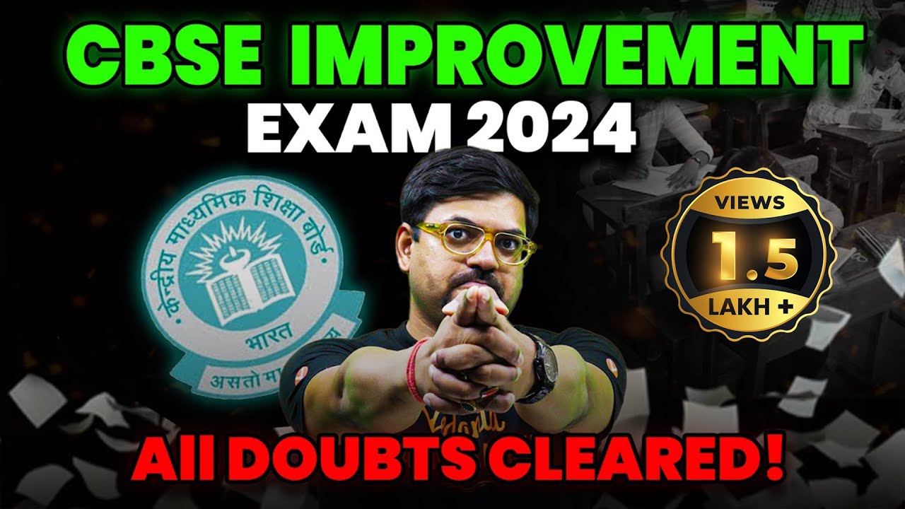 CBSE Improvement Exam 2024 | How to Register for Improvement Exam? | Complete Details | Harsh Sir