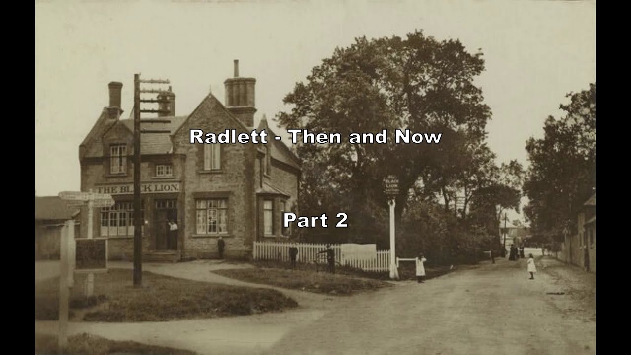Radlett - Then and Now. Part 2.