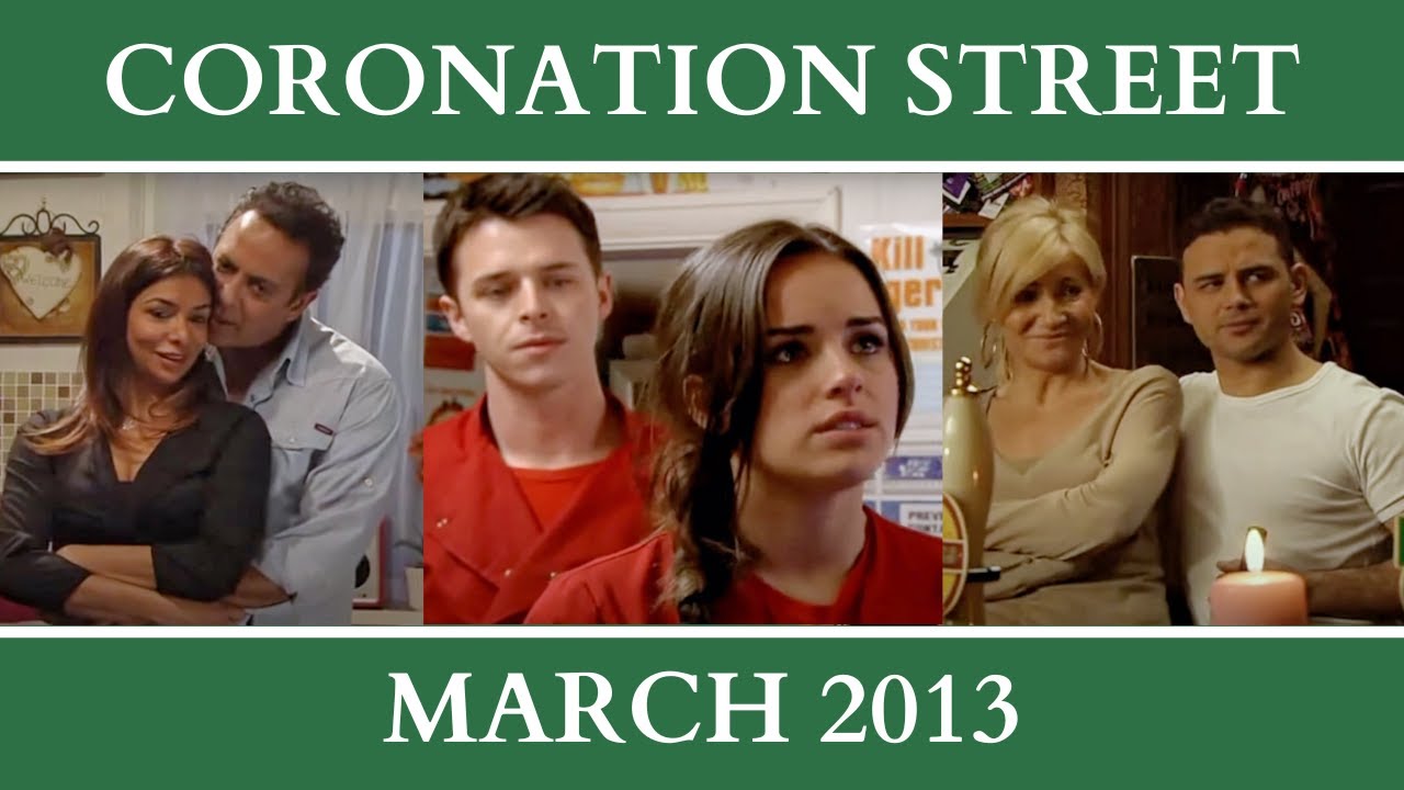 Coronation Street - March 2013