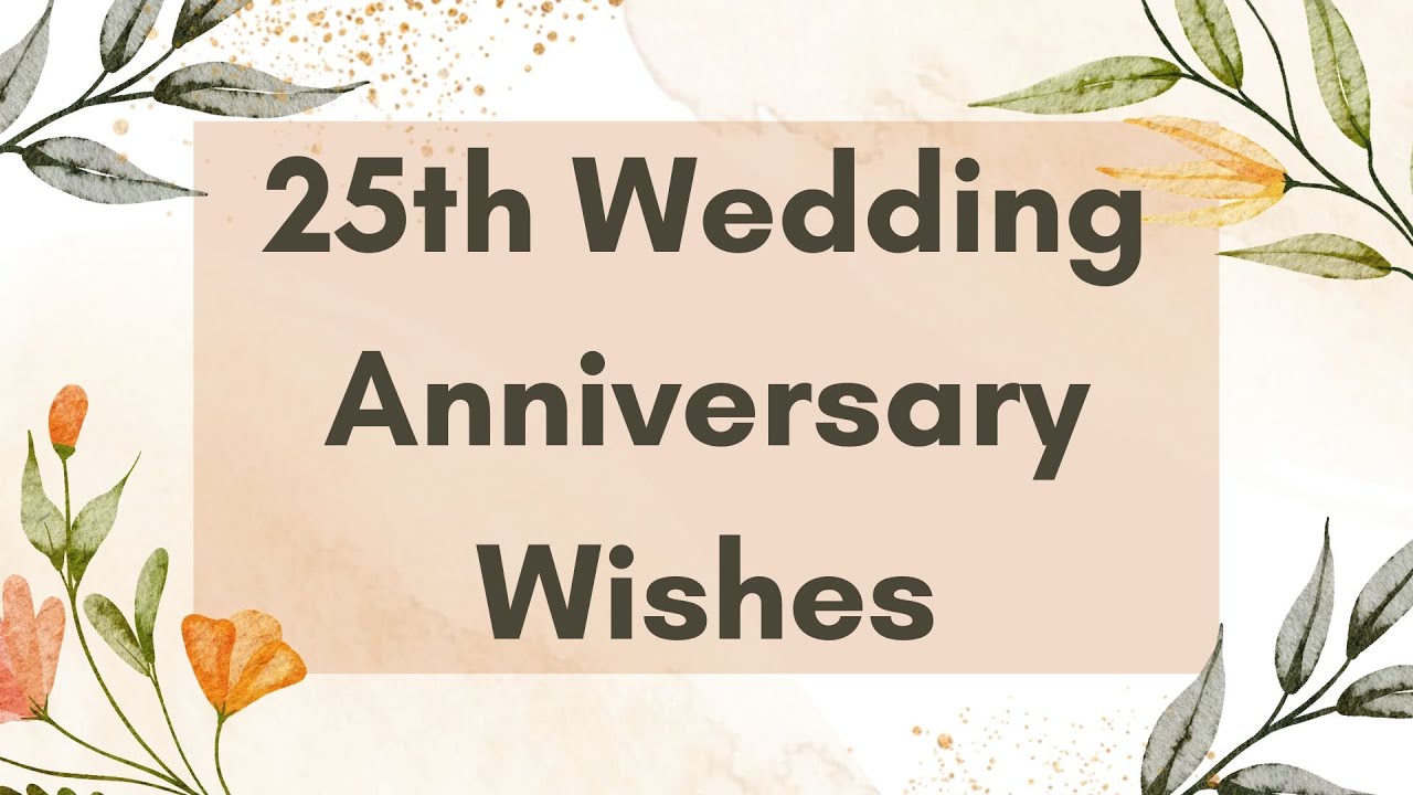 Couple’s 25th Wedding Anniversary Wishes