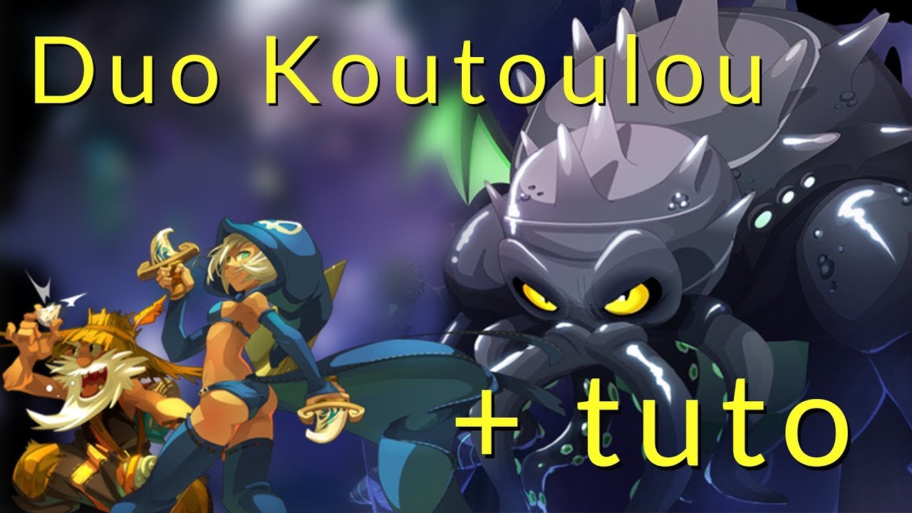 Koutoulou en duo - Conseils - Dofus