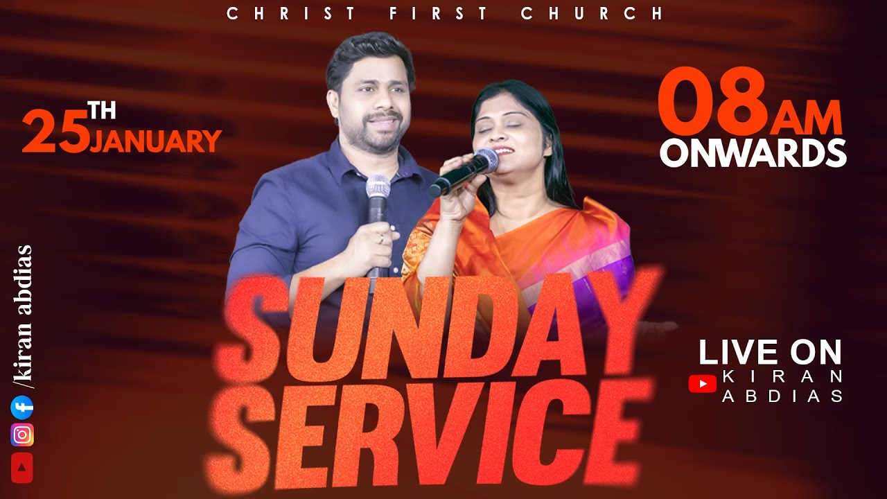 Sunday Morning Service | Jan 25th | Christ First Church | Online | Pastor Kiran Abdias | VIZAG |