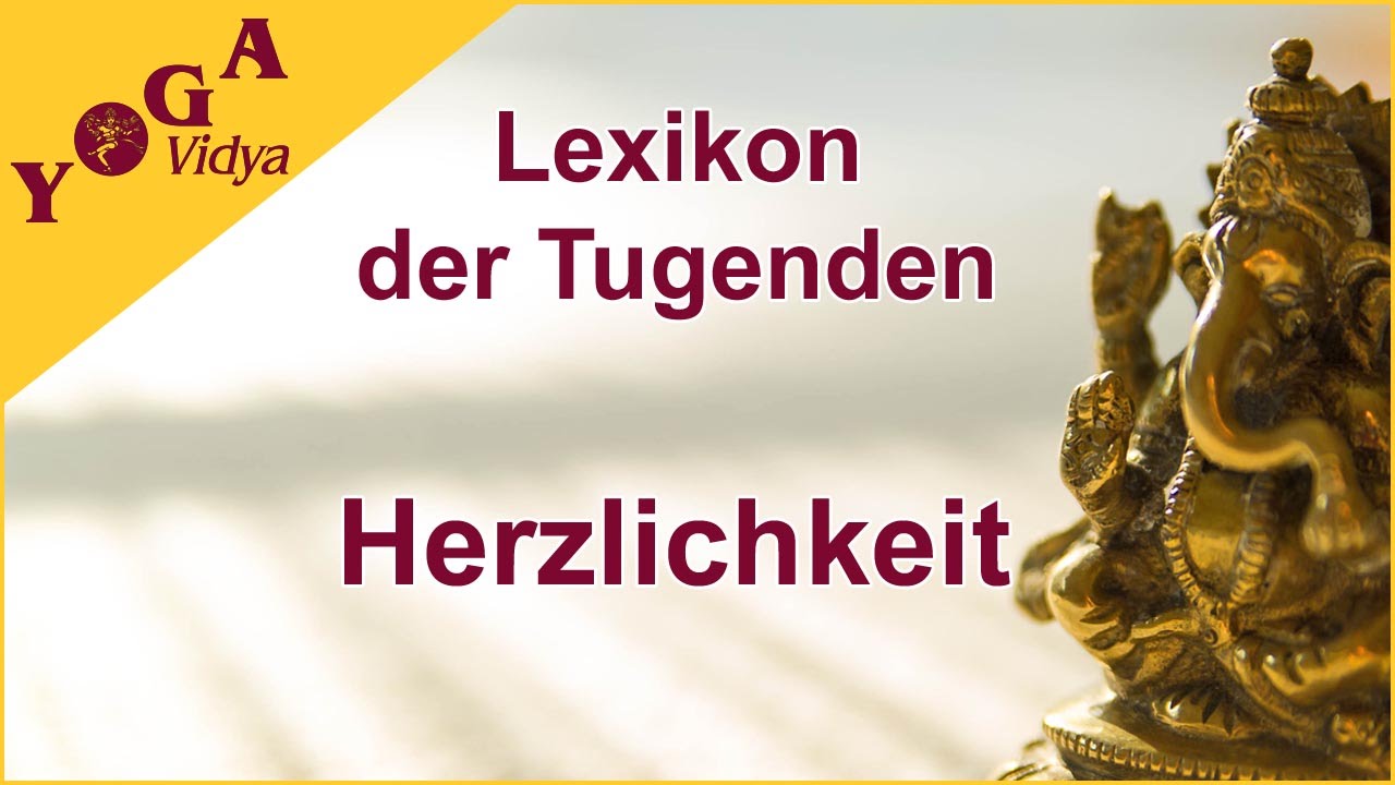 Herzlichkeit - Multimedia Lexikon der geistigen F&auml;higkeiten