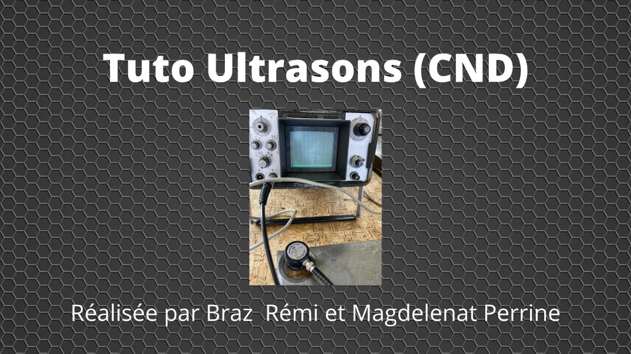 Tuto Ultrasons (CND)