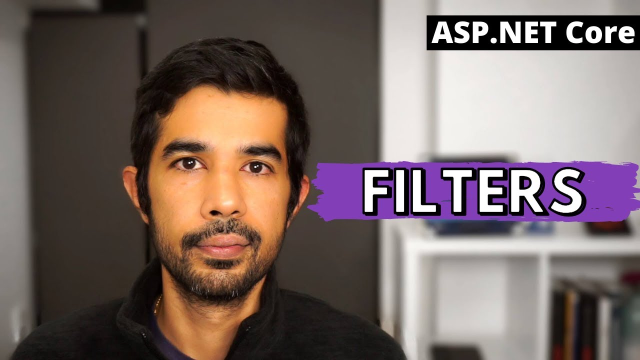 FILTERS In ASP NET Core | Getting Started With ASP.NET Core Series