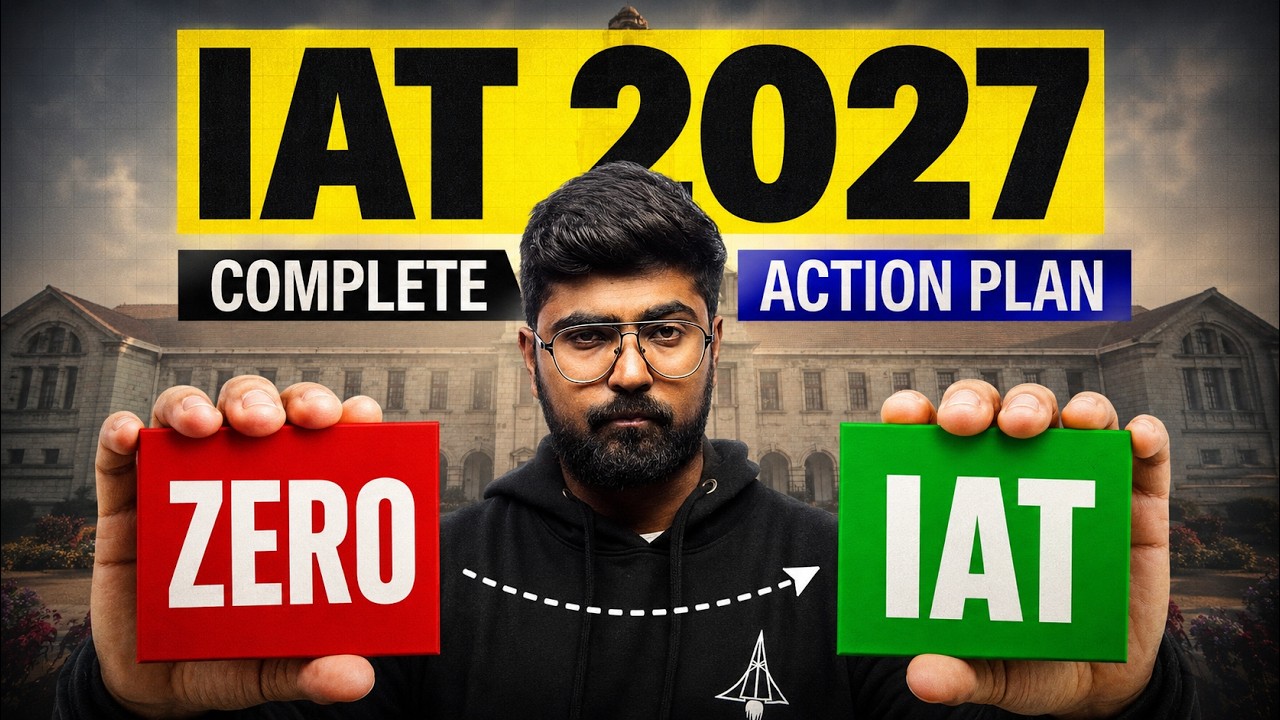 Stop Preparing for IAT 2027 Like JEE/NEET! (Class 12 Ultimate Roadmap)