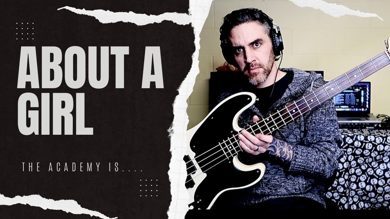 About a Girl - The Academy Is...  [BASS COVER]