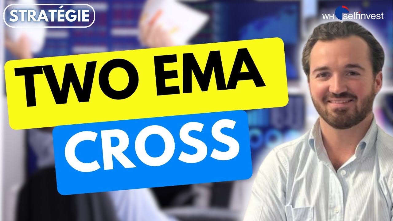 Apprenez à trader avec la stratégie Two EMA Cross