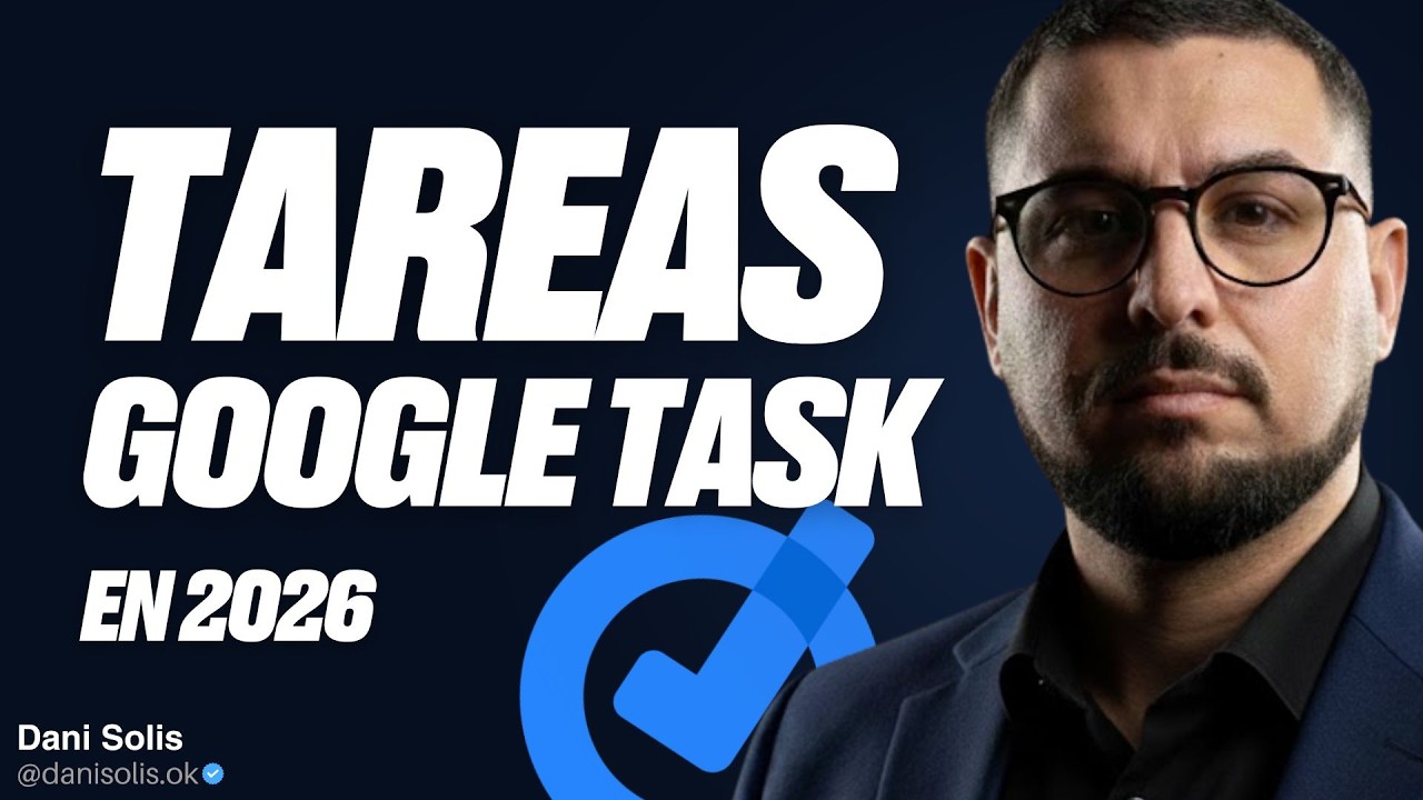 Cómo GESTIONAR TAREAS con GOOGLE TASK 2026