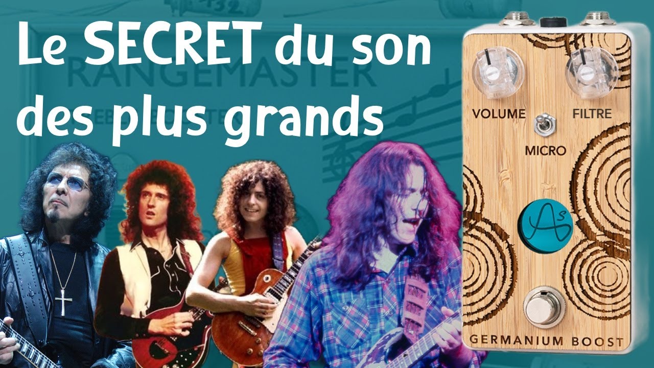 La grande histoire du Rangemaster Treble Booster et la Anasounds Germanium Boost
