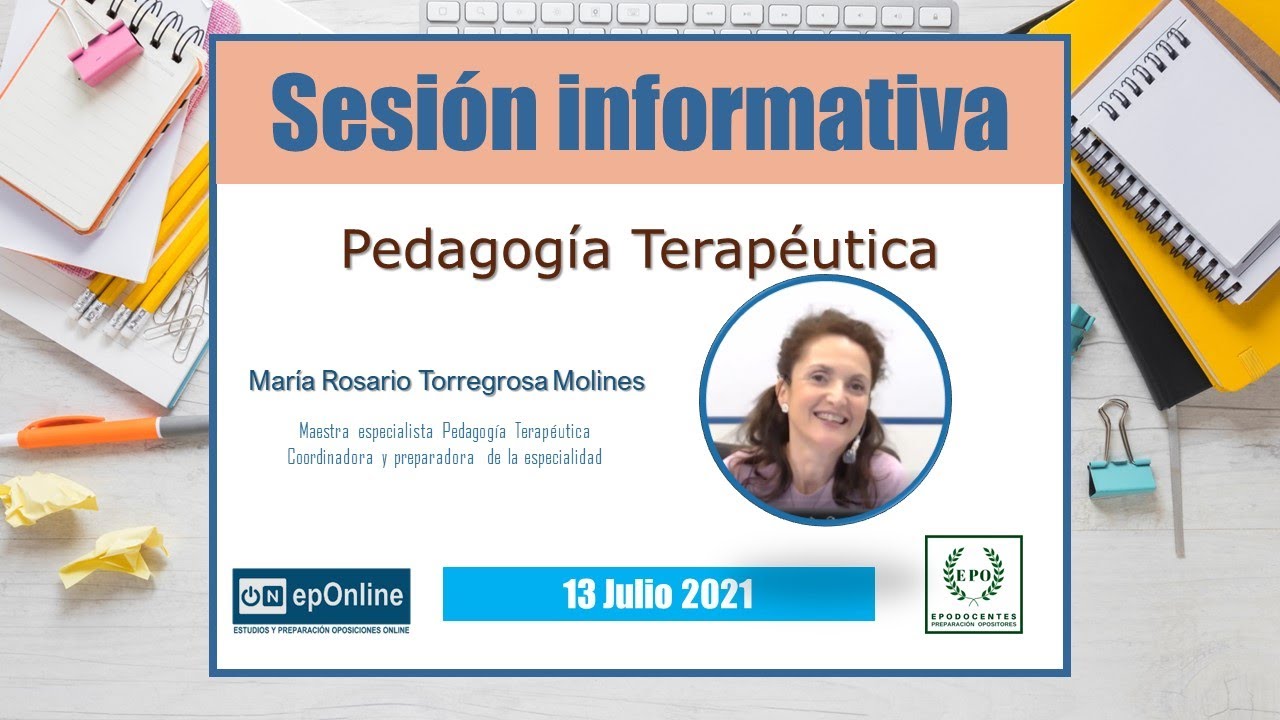 Academia oposiciones online epOnline. Pedagogía Terapéutica. Sesión informativa Julio 2021