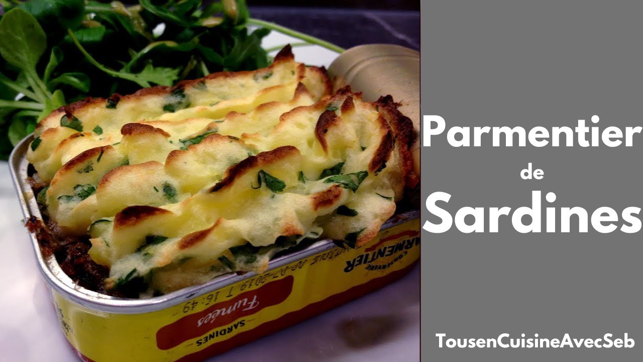 PARMENTIER de SARDINES (Tous en cuisine avec Seb)