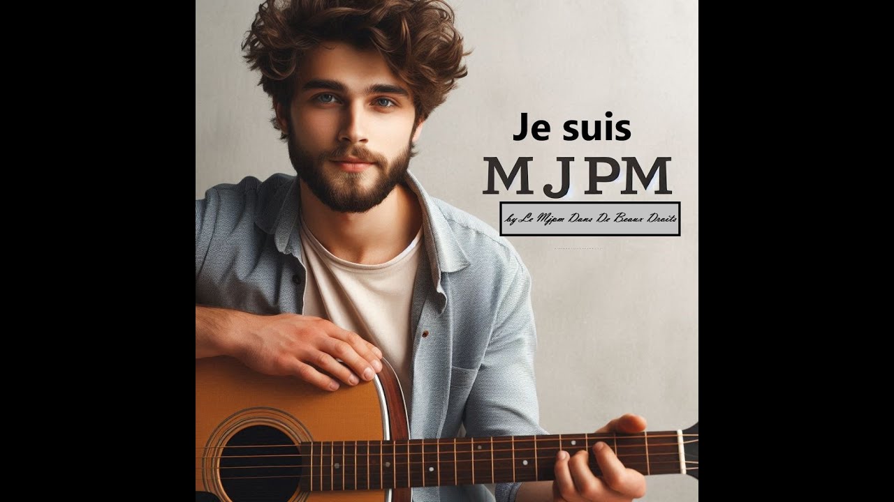 Je suis MJPM. Single 🎵🎸🎧
