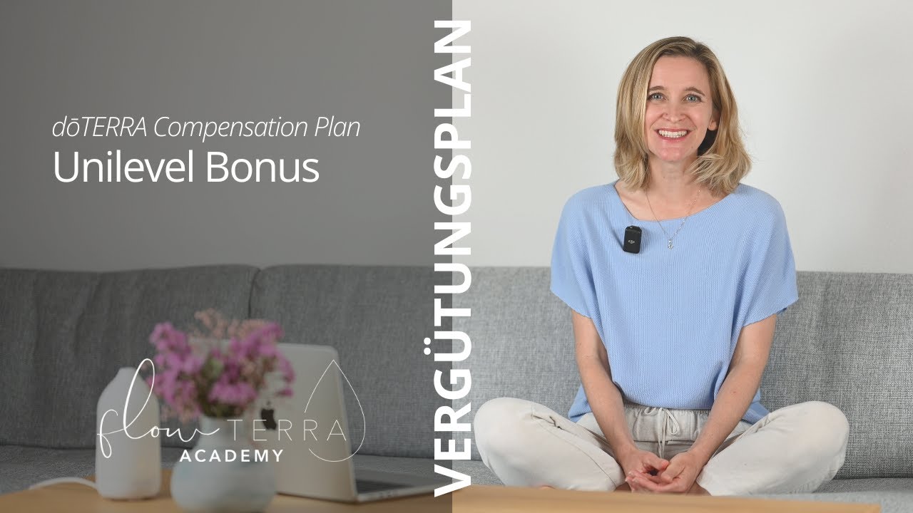 Der dōTERRA Vergütungsplan - Unilevel Bonus