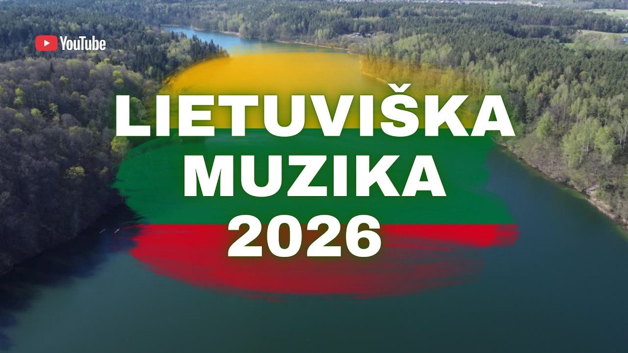 LIETUVIŠKA MUZIKA 2026 | RINKINYS