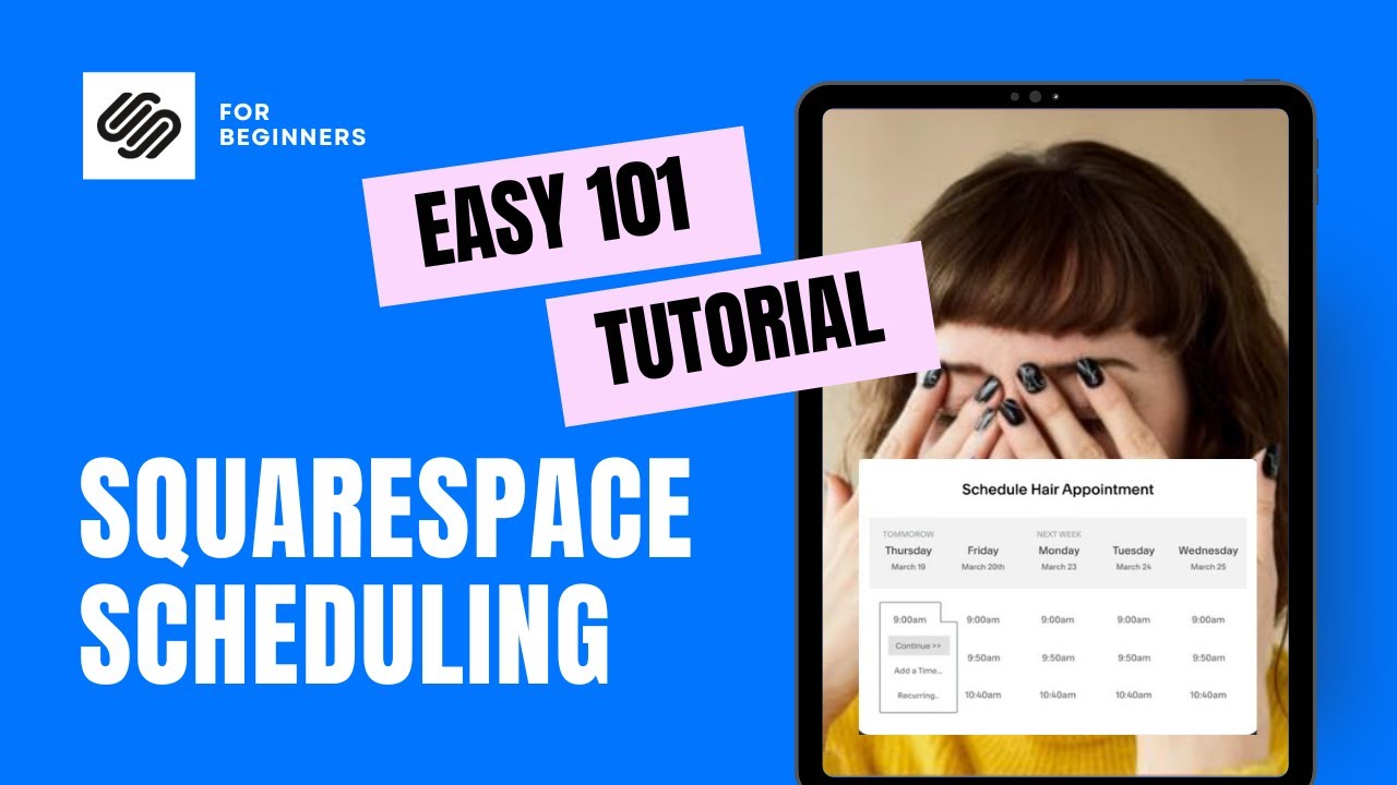 Master Squarespace Scheduling: Easy Tutorial for Beginners (2023)