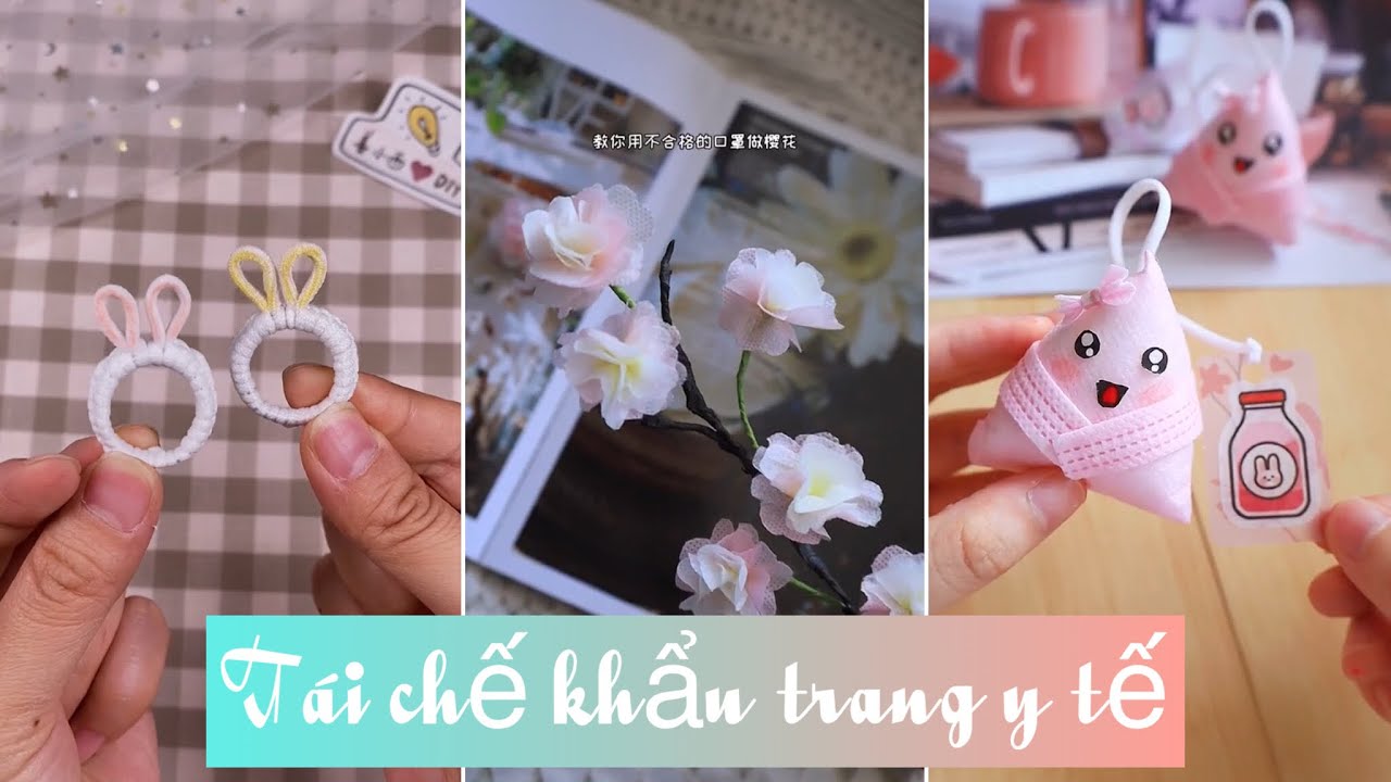 Douyin | 15+ ý tưởng tái chế khẩu trang y tế đơn giản P3