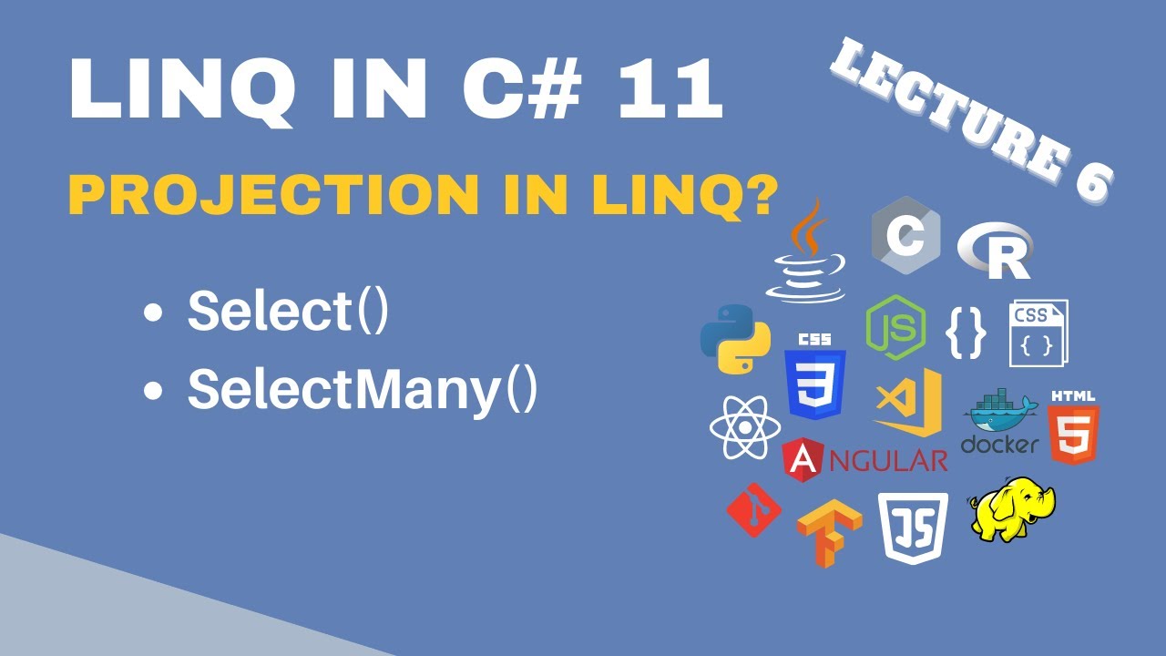 Projection in LINQ | C# 11 | Advance LINQ Course | Lecture 6