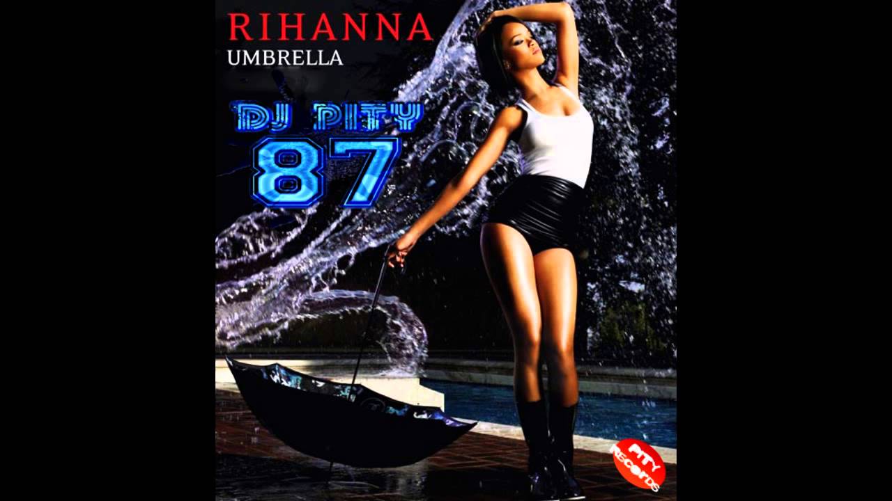 Rihanna - Umbrella (Dj Pity 87) Version Cumbia