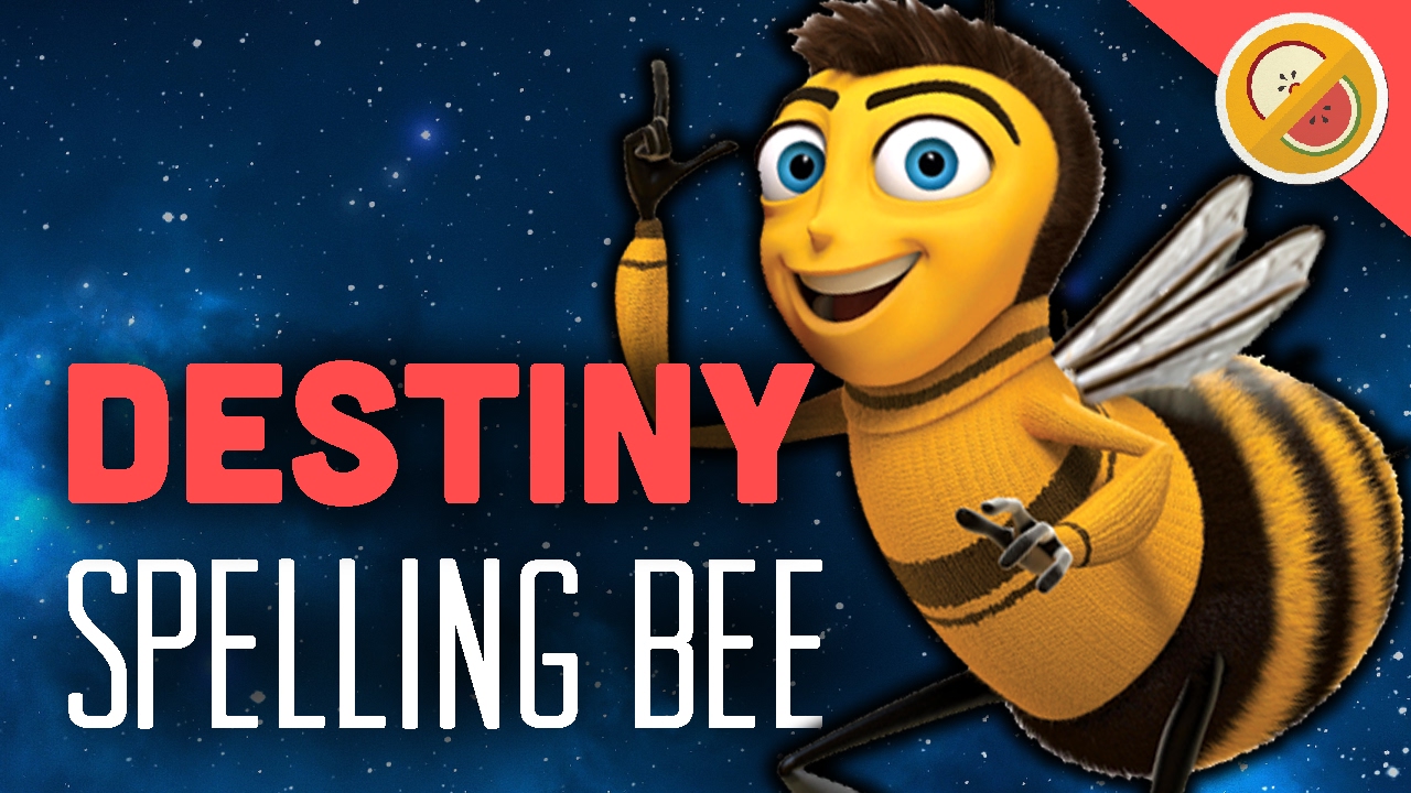 Destiny Spelling Bee - The Dream Team (Funny Moments)