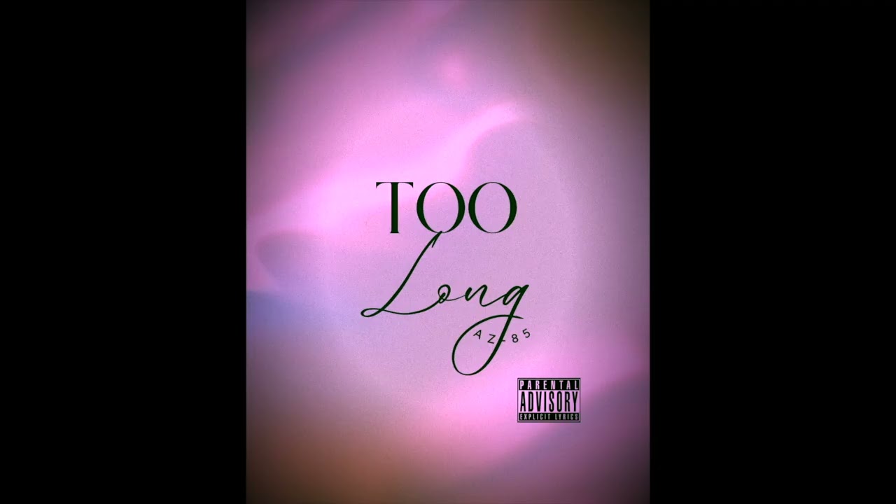 too long