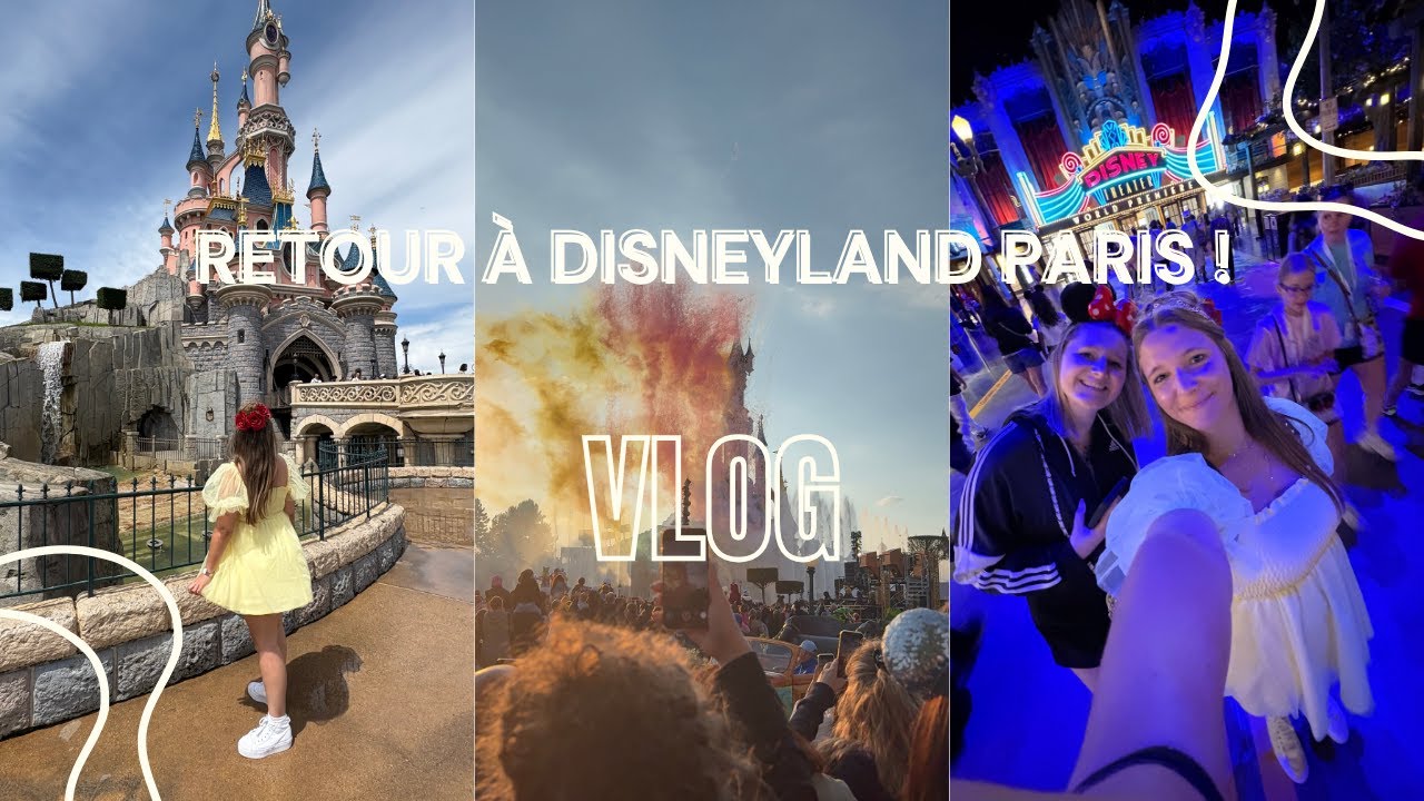 Retour à Disneyland Paris !