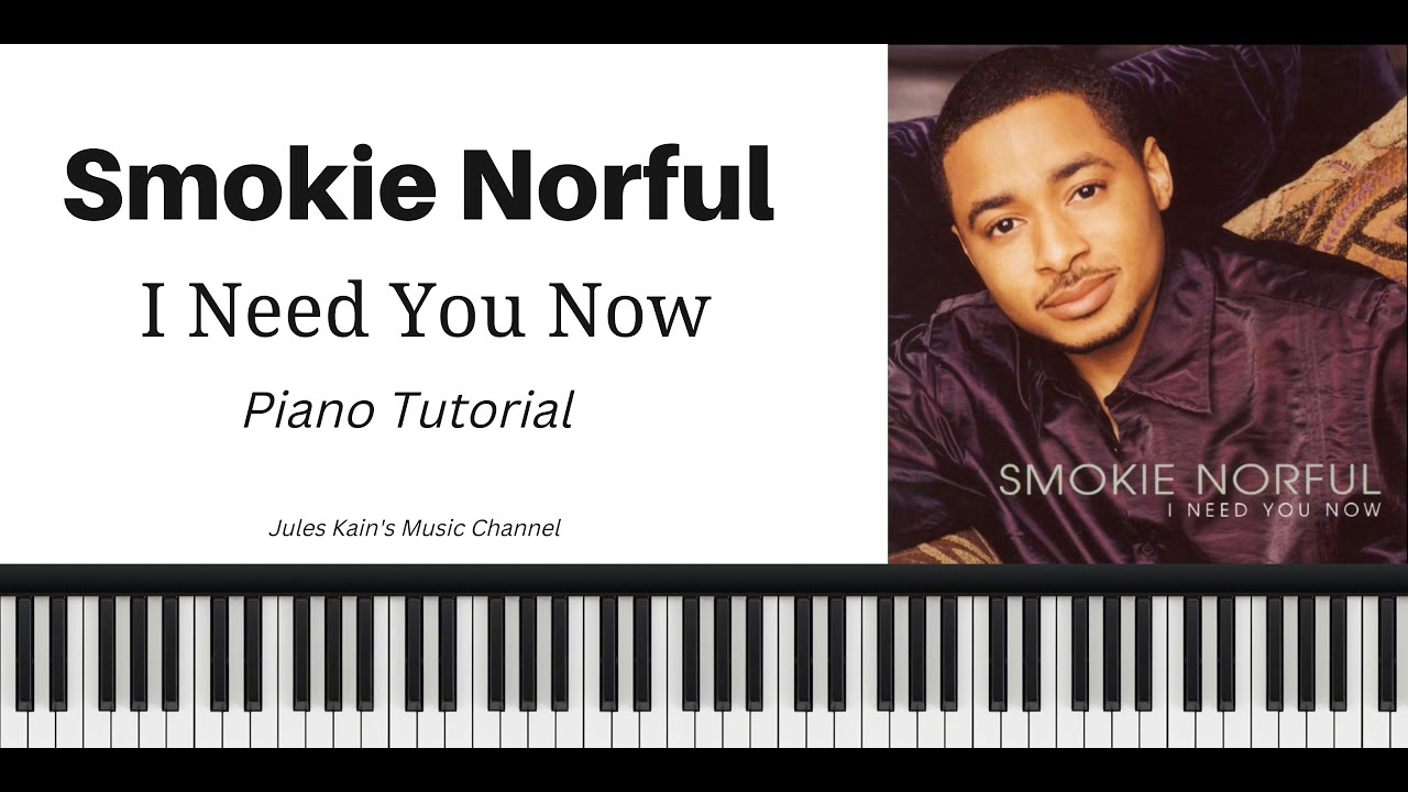 Smokie Norful - I Need You Now - Gospel Piano Tutorial