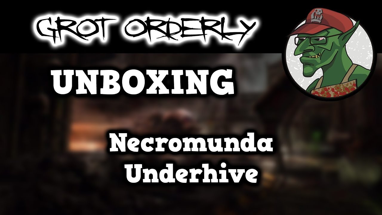 UNBOXING - Necromunda: Underhive