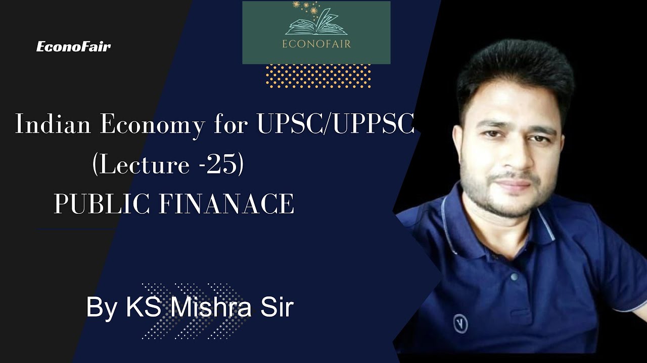 Complete course on Indian Economy for UPSC/UPPSC -2024/L-25/Goverment deficit