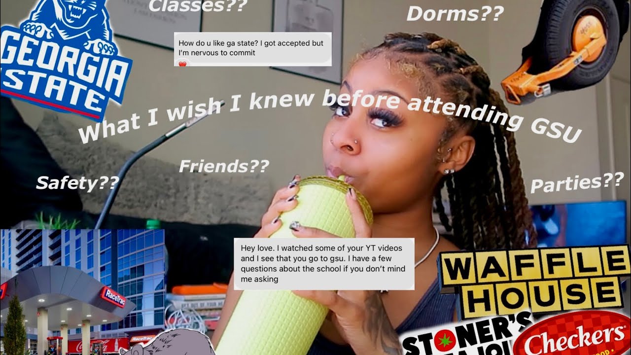 50+ THINGS I WISH I KNEW BEFORE ATTENDING GA STATE