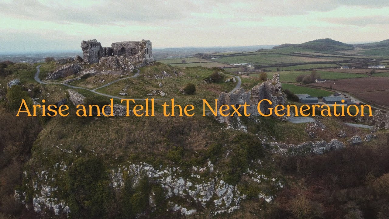 Arise and Tell the Next Generation (Music Video)
