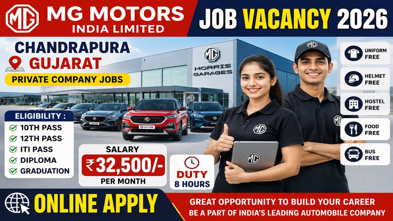 Mg Motors India Limited Chandrapura Gujarat Job Vacancy 2026 |MG Motors Private Company Jobs Vacancy