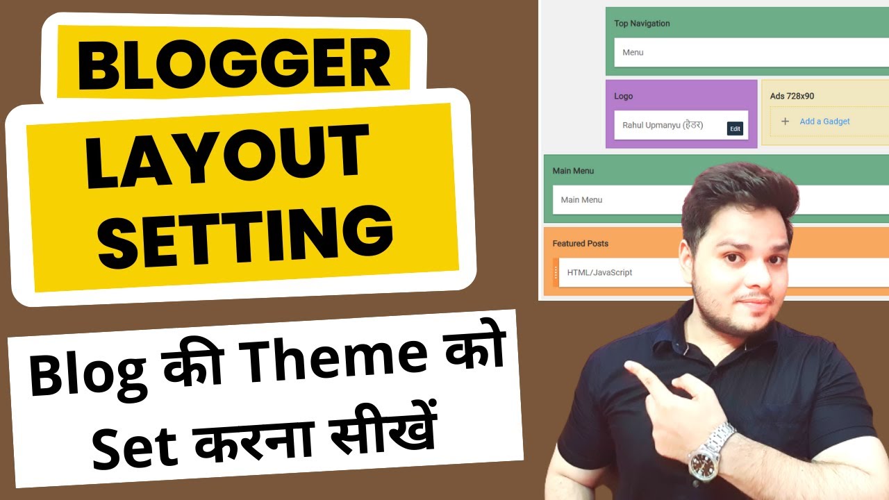 Blogger Layout Settings Step By Step Setting