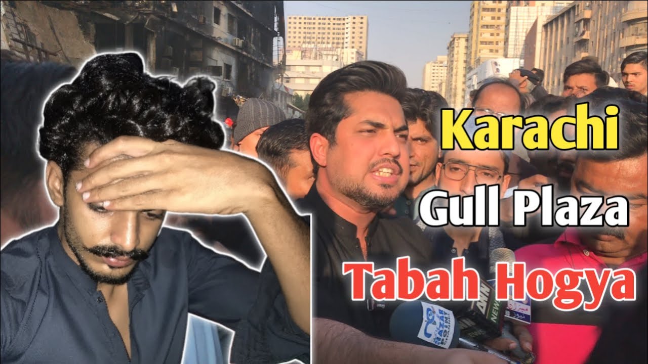 Karachi Gull Plaza Shopping Mall Me Fire🔥|MK Ahsaan Gazar