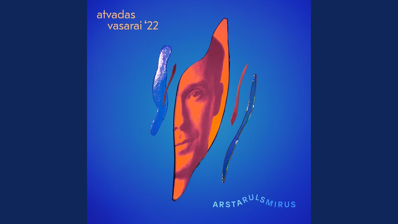 Atvadas Vasarai '22 (feat. Laima Dimanta)