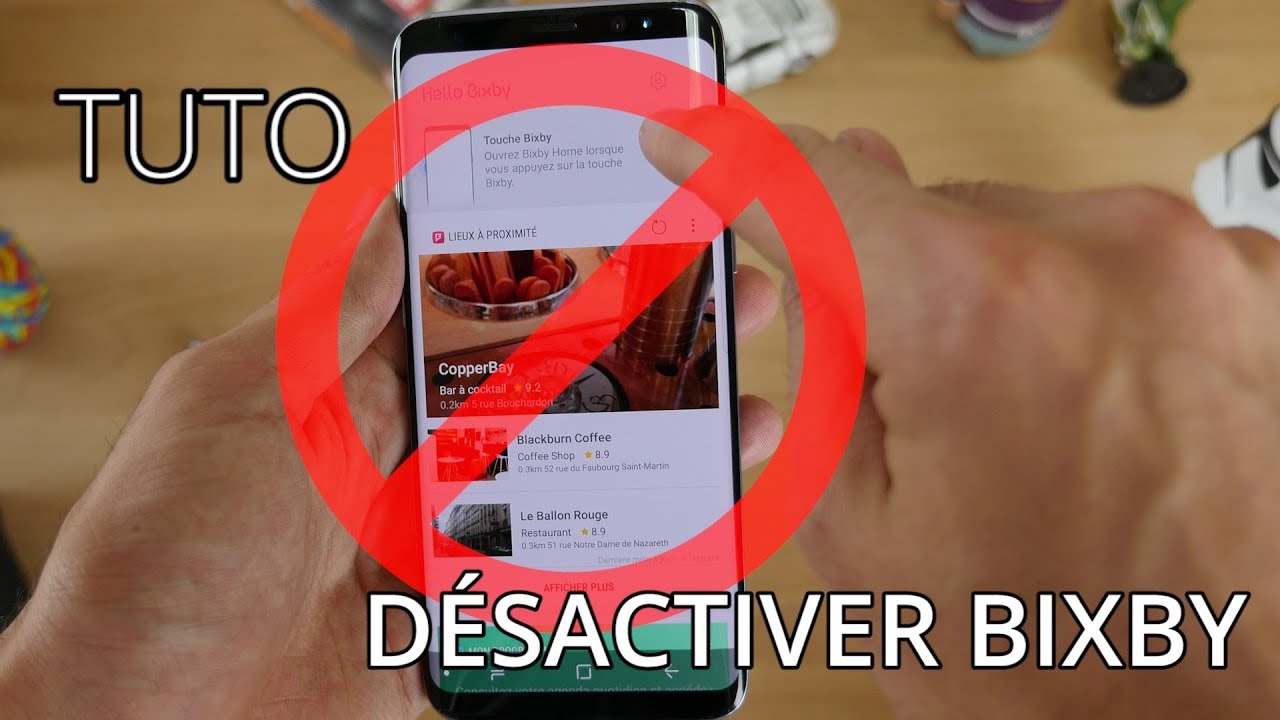 Comment désactiver Bixby sur les Galaxy S8 et Note 8 ?